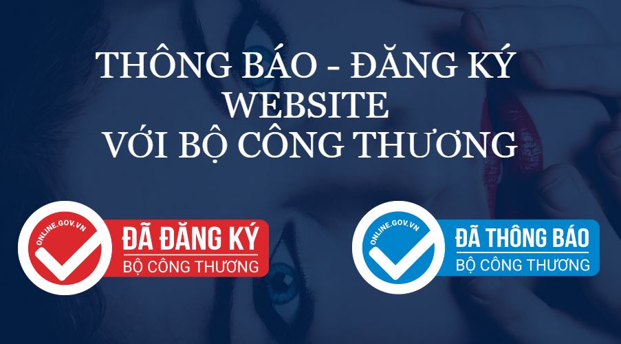 Hướng dẫn chi tiết quy trình thông báo, đăng ký website với bộ công thương 2021
